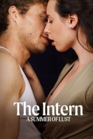 The Intern – A Summer of Lust